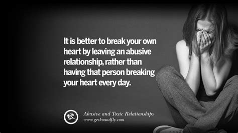 Quotes About Getting Out Of An Abusive Relationship Quotes About