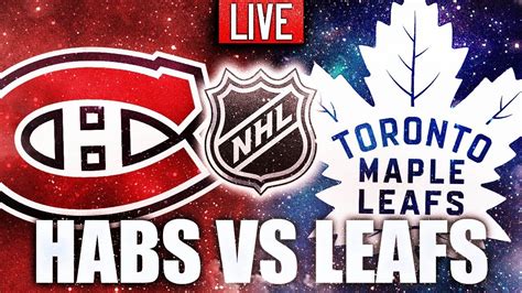 Habs Vs Leafs Live Stream 2021 Nhl Season Montreal Canadiens Toronto