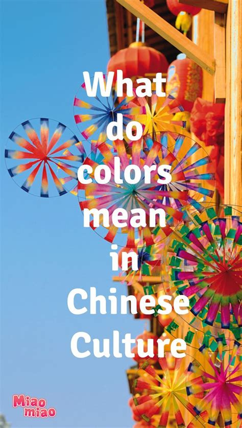 Meaning Of Colors Chinese Culture Meaneng