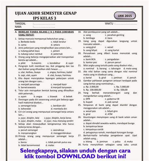 Tetapi juga terdapat 4 mata pelajaran lainnya diantaranya pkn, ips, sbdp, dan bahasa daerah. Download Soal UKK IPS Kelas 3 Semester Genap - Rief Awa Blog