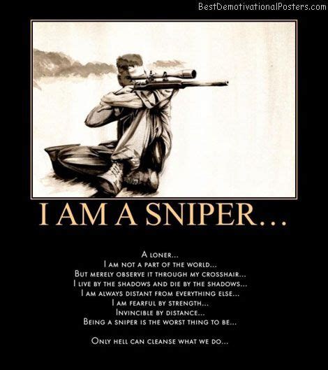 I Am A Sniper Warrior Quotes Soldier Quotes Military Life Quotes