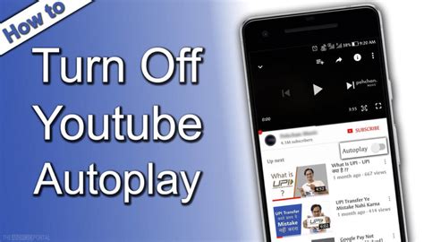 How To Turn Off Youtube Autoplay On Android Theandroidportal