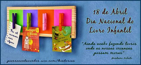 Pois não há quem não conheça pelo menos um de seus personagens O Contador de Histórias, Pierre André: Dia Nacional do Livro Infantil