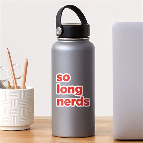 Technoblade Quotes So Long Nerds Sticker For Sale By R A F Redbubble