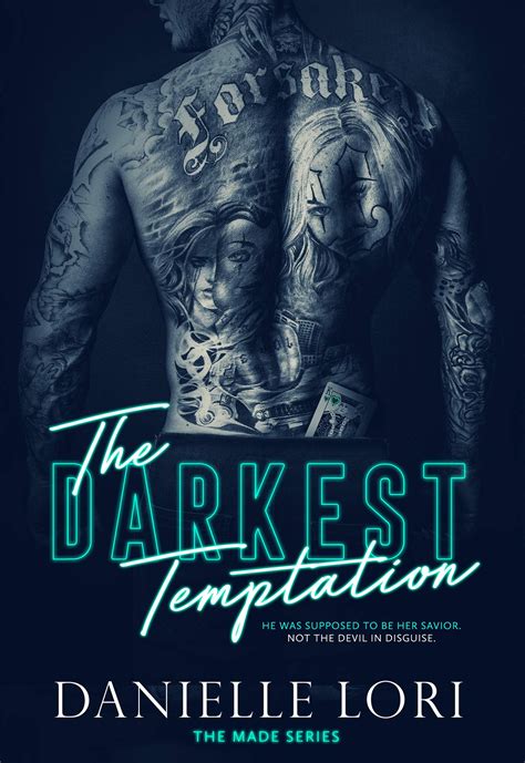 The Darkest Temptation Made 3 By Danielle Lori Goodreads