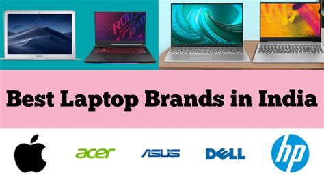 Top 10 Laptop Brands In India In 2022