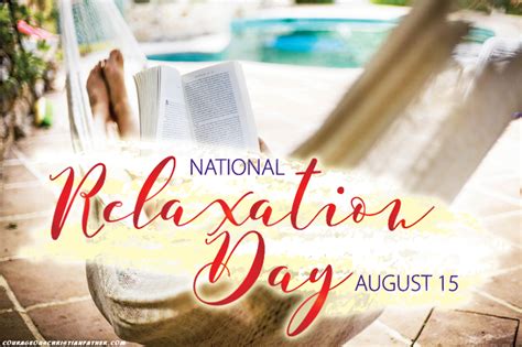 National Relaxation Day Courageous Christian Father