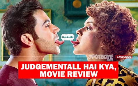 Judgementall Hai Kya Movie Review Judgement On This Kangana Film