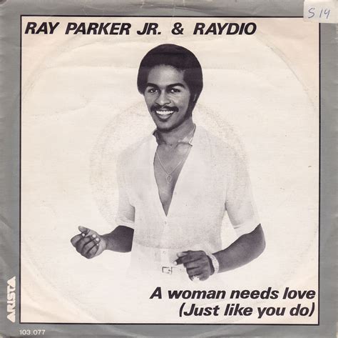 Ray Parker Jr A Woman Needs Love