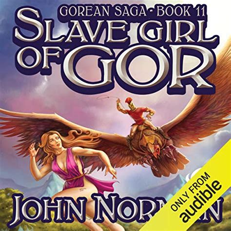 Slave Girl Of Gor Von John Norman Hörbuch Download Audiblede