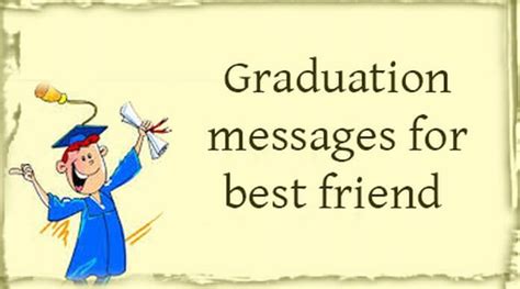 Graduation Messages For Best Friends Graduation Quotes