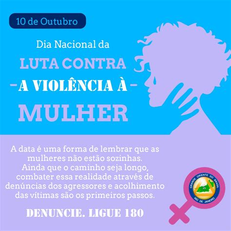 10 De Outubro Dia Nacional Da Luta Contra A Violência à Mulher Gob Rj