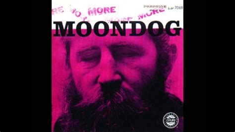 Moondog More Moondog Full Album 1956 Youtube