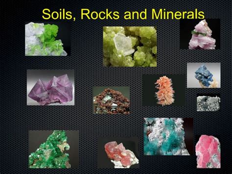 Rocks Soils And Minerals 1 Ppt