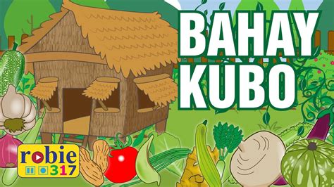 Bahay Kubo The Best Filipino Nursery Rhymes Tagalog K