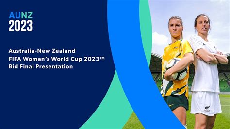 Australia New Zealand FIFA Womens World Cup 2023 Bid Final