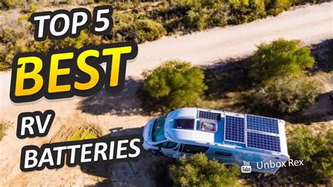 Best Rv Batteries Top 5 Picked Youtube