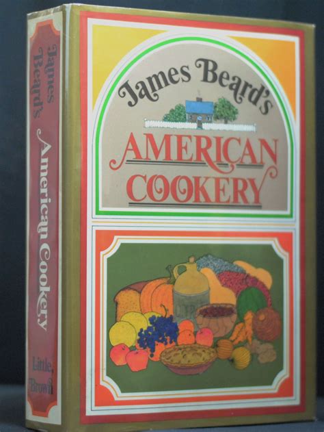 James Beard S American Cookery By Beard James Near Fine Hardcover St Edition B