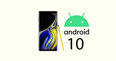 Galaxy Note 9 Launches Android 10 Update In India Gadgetalertsin