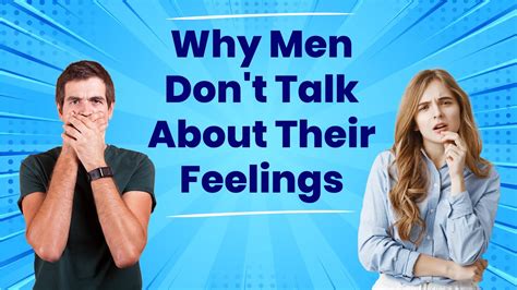 Why Dont Men Talk About Their Feelings Youtube