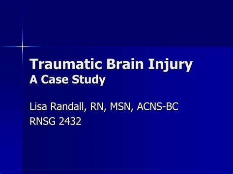 Ppt Traumatic Brain Injury A Case Study Powerpoint Presentation Free