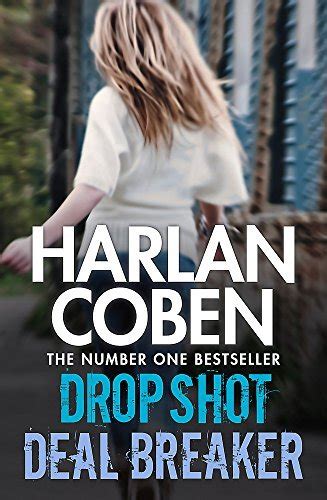 Deal Breakerdrop Shot By Harlan Coben Goodreads