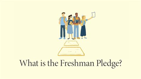 What Is The Freshman Pledge Youtube