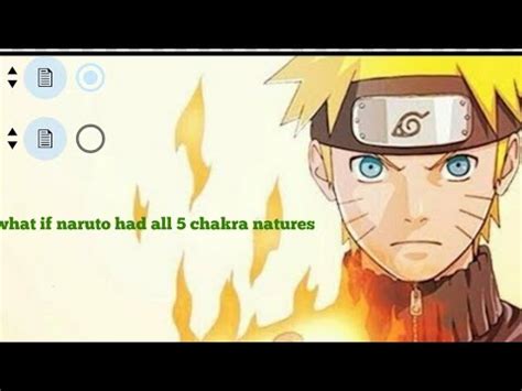Naruto chakras natures naruto chakra natures. What if Naruto had all five chakra natures - YouTube
