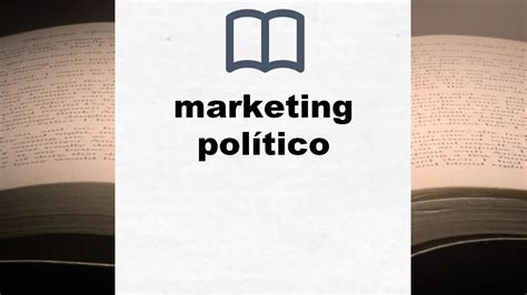 Mejores Libros Sobre Marketing Pol Tico Clasificaci N De Libros