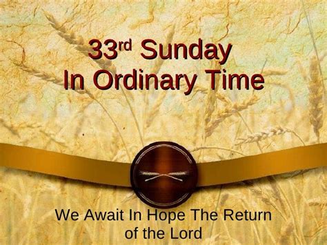 33rd Sunday In Ordinary Time
