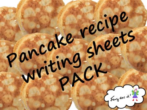 Pancake Making Recipe Writing Sheets Pack Teaching Resources