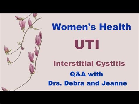 Women Health Utis And Interstitial Cystitis Youtube