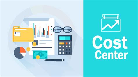 What Is A Cost Center And Why Are They Important To Your Business