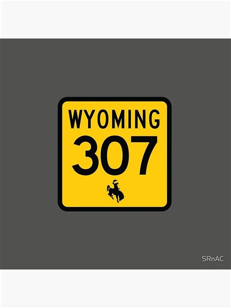 Wyoming State Route 307 Area Code 307 Pin For Sale By Srnac Redbubble