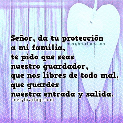 Esta oración para que sea mas efectiva es conveniente hacerla cada cierto tiempo, una vez al mes o cuando se crea que hace falta mas protección en el hogar, en el trabajo, en el negocio, o para uno mismo o cualquier miembro de la familia. Oración Cristiana pidiendo La Bendición y Protección de ...