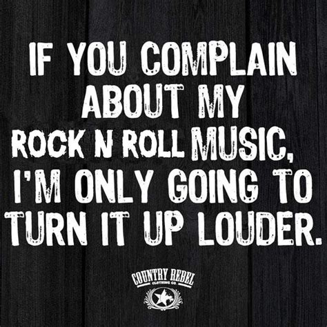 Pin By My Info On Music Rock Star Quote Rock N Roll Music Music