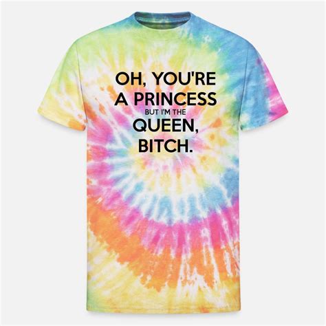 Shop But Im The Queen Bitch T Shirts Online Spreadshirt