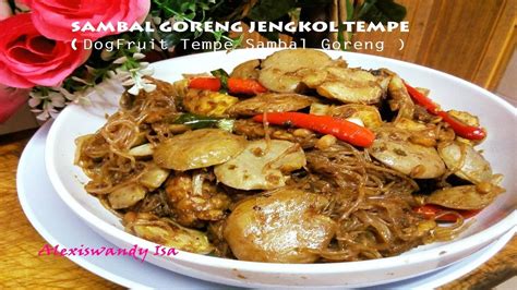 Открыть страницу «sambal tempe jawa» на facebook. SAMBAL GORENG JENGKOL( JERING) TEMPE ( Dogfruit Tempe ...