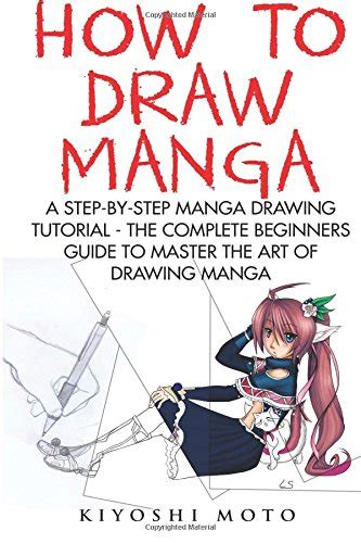 Buy How To Draw Manga A Step By Step Manga Drawing Tutorial The