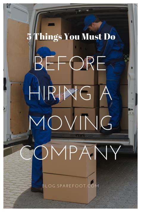 5 Things You Must Do Before Hiring A Moving Company The Sparefoot