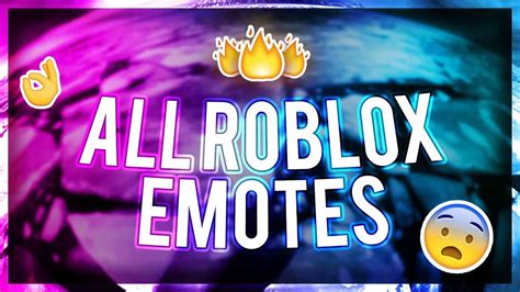 All Roblox Emotes 2017⚜️ Youtube