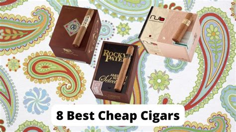 Best Cheap Cigars That Are Actually Worth It Gents