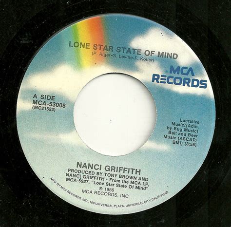 Born july 6, 1953, nanci griffith is an american singer, guitarist and songwriter from austin, texas. Nanci Griffith - Lone Star State Of Mind | Releases | Discogs