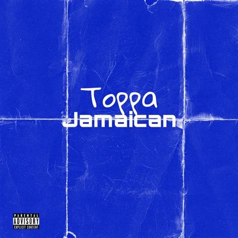 Jamaican Single By Toppa Top Spotify