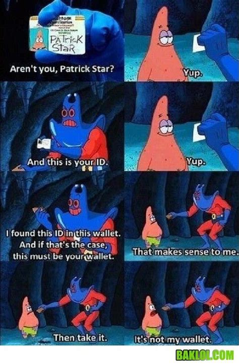 Aren`t You Patrick Star And Is This Your Id Spongebob Funny Funny