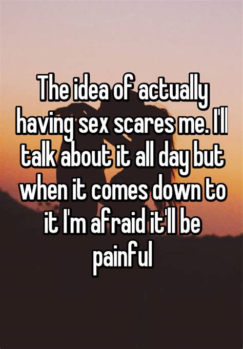 17 Very Honest Confessions From People Who Are Scared To Have Sex