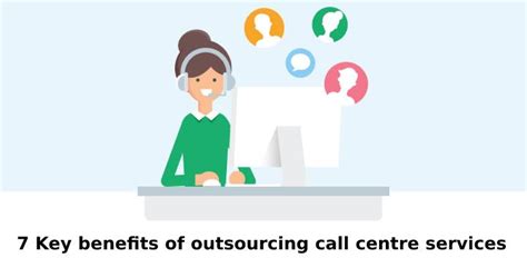 Key Benefits Of Outsourcing Call Center Services For Your Business