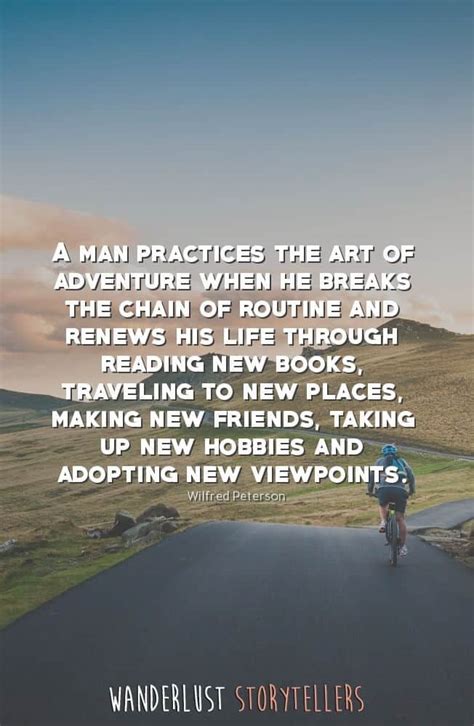 While some of us still see travel as an adventure, for many of us, our adventurous spirit is these adventure quotes are a great place to start. The Ultimate List of the 35 Best Inspirational Adventure ...