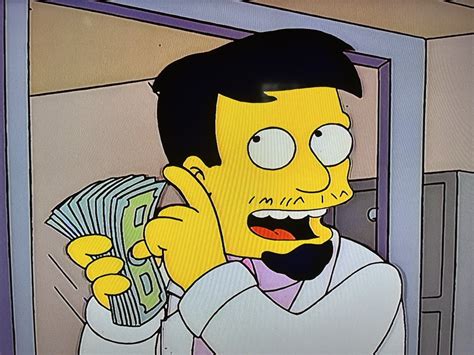 The Most Rewarding Part Was When He Gave Me My Money Thesimpsons