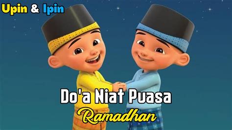 Upin And Ipin Niat Berpuasa Ramadhan Youtube
